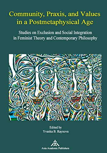 Community, Praxis, and Values in a Postmetaphys... 3903068152 Book Cover