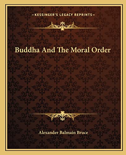 Buddha And The Moral Order