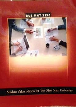 Mass Market Paperback BUS MGT 3130 Student Value Edition for the Ohio State University Book