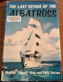 Hardcover The Last Voyage of the Albatross Book