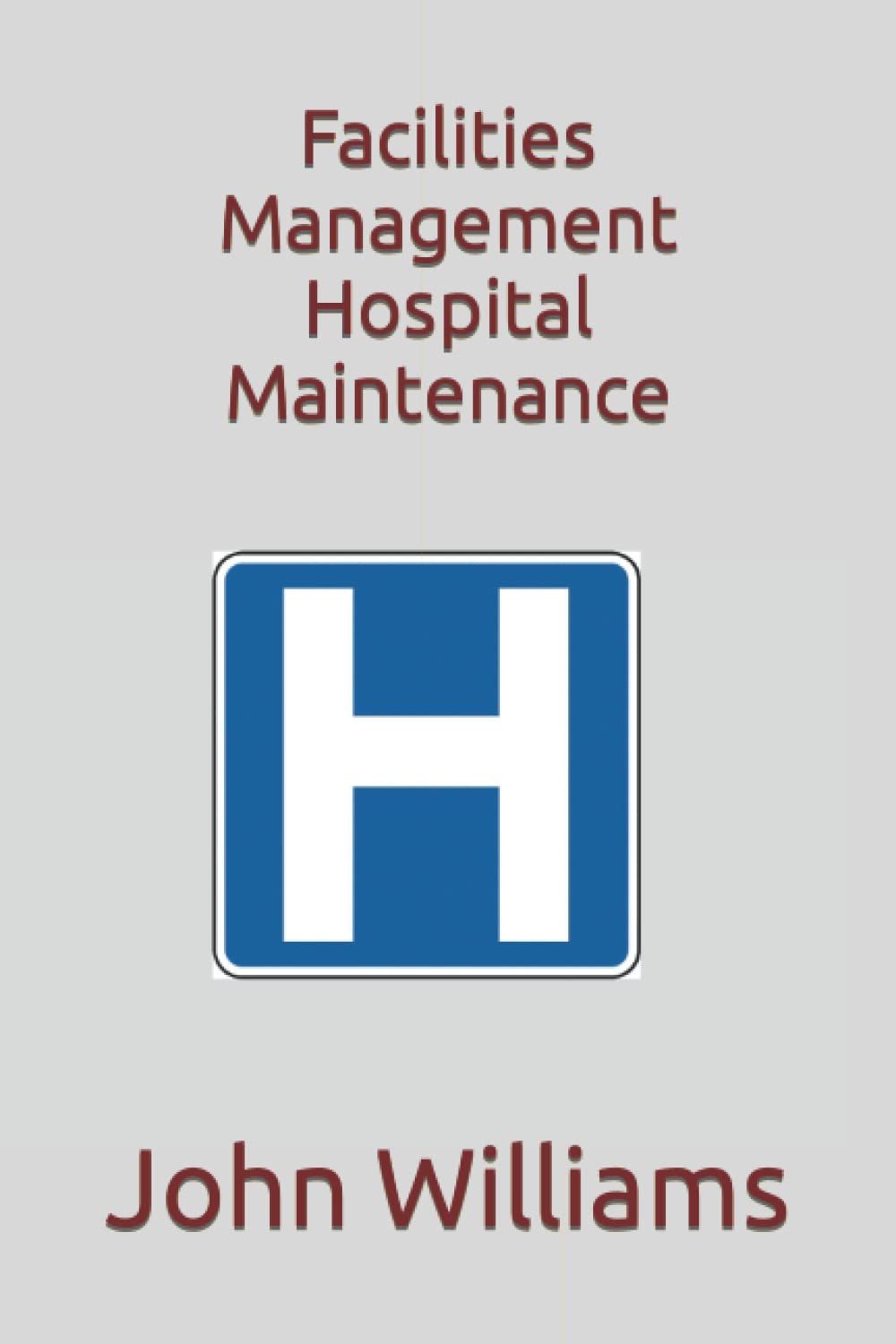 Facilities Management Hospital Maintenance