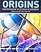 Origins: Understanding the Science of Discovery