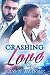 Crashing Into Love: A BWWM Billionaire Romance