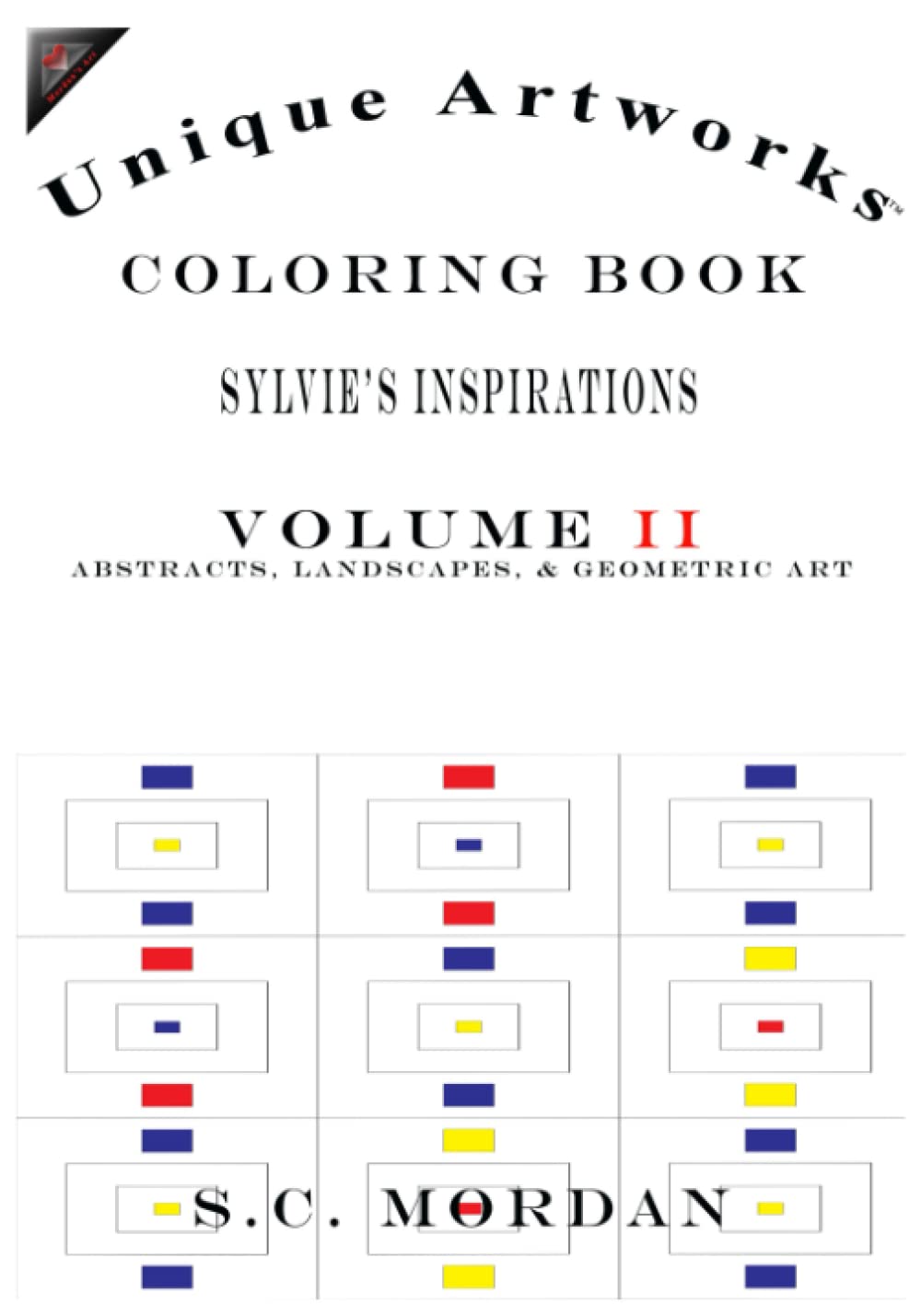 Unique Artworks Coloring Books: Sylvie’s Inspirations Volume II