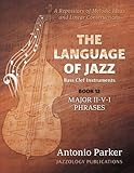 jazz bass vintage white  The Language of Jazz *Bass Clef - Book 12 - Major II-V-I Phrases: A Repository of Melodic Ideas and Linear Constructions: Volume 12
