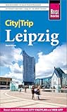 Reise Know-How CityTrip Leipzig: Reiseführer Leipzig mit Stadtplan und kostenloser Web-App