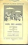  NOËL DES ANGES. PASTORALE EN 7 TABLEAUX POUR MARIONNETTES.