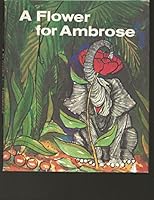a flower for ambrose B0051VASR8 Book Cover