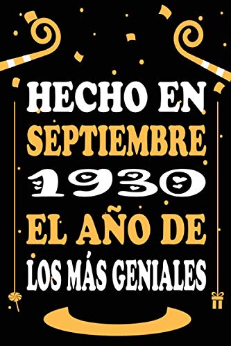 Hecho En Septiembre 1930 El Año De Los Más Geniales: Libro de visitas, cuaderno 110 páginas de felicitaciones, idea de regalo, regalo de 90 aniversario para pareja, niño, mujer,