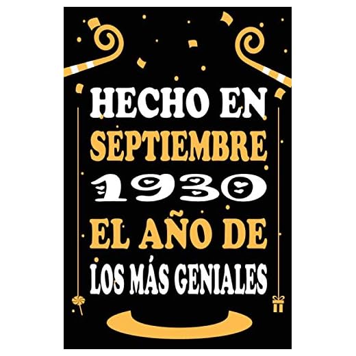 Hecho En Septiembre 1930 El Año De Los Más Geniales: Libro de visitas, cuaderno 110 páginas de felicitaciones, idea de regalo, regalo de 90 aniversario para pareja, niño, mujer,