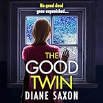 Cover of The Good Twin