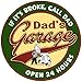 Dad's Garage Open 24 Hours Metal Sign by Imports