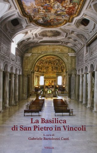 Télécharger La Basilica Di San Pietro in Vincoli Livre eBook France