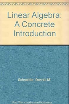 Hardcover Linear Algebra: A Concrete Introduction Book