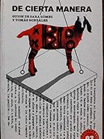 De cierta manera guion cinematografico ilustrado de sara gomez y tomas gutierrez alea titon 9593042385 Book Cover