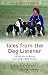 ales from the Dog Listener: 28 Secrets to Being Your Dog's Best Friend