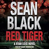 Red Tiger: Ryan Lock & Ty Johnson, Book 9