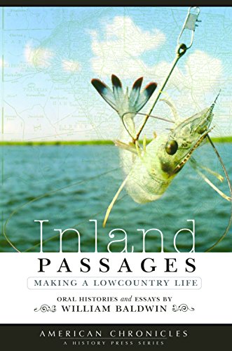 Inland Passages:: Making a Lowcountry Life (American Chronicles)