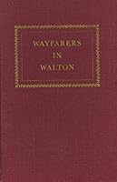 WAYFARERS IN WALTON: A History of Walton County, Georgia 1818-1967. B000EOWB5E Book Cover