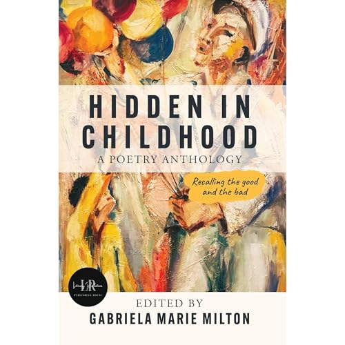 Hidden in Childhood Audiolibro Por Literary Revelations, Gabriela Marie Milton arte de portada