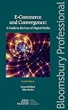 E-Commerce and Convergence: A Guide to the Law of Digital Media