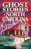 Ghost Stories of North Carolina