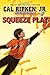 Squeeze Play (Cal Ripken Jr.'s All Stars, 4)