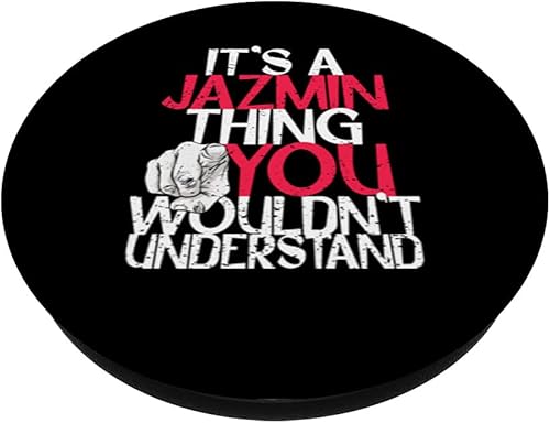 Miniatura 2 de It's A Jazmin Thing You Wouldn't Understand PopSockets Swappable PopGrip