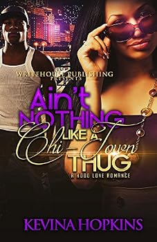 Paperback Ain't Nothing Like a Chi-Town Thug: A Hood Love Romance Book