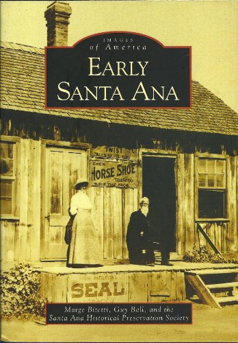 Early Santa Ana (CA) (Images of America)