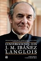 Conversaciones con J.M. Ibáñez Langlois 9561124807 Book Cover