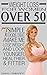 Weight Loss for Women Over 50: 7 Simple Foods that Make Me Lose Weight And Look Younger, Healthier & Fitter