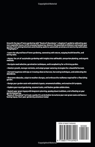 Seeds of Abundance: A Beginner's Guide to Cultivating Your Home Garden