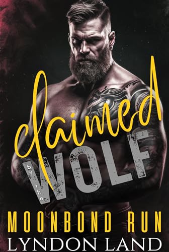 Claimed by the Wolf (Moonbond Run Book 1)