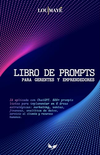 Imagen de Libro de Prompts para Gerentes y Emprendedores: IA aplicada con ChatGPT