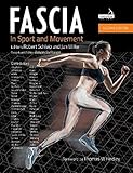 Fascia in Sport and Movement (English Edition)