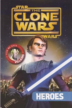 The Clone Wars Flip Book Heroes & Villans (Star Wars)