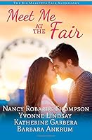 Meet Me At The Fair: A Montana Born Fair Anthology 1940296765 Book Cover
