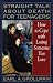 Straight Talk about Death for Teenagers: How to Cope with Losing Someone You Love
