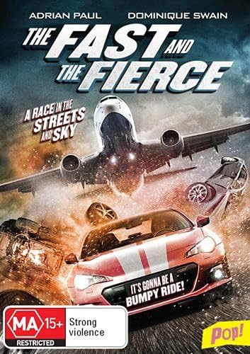 The Fast and the Fierce