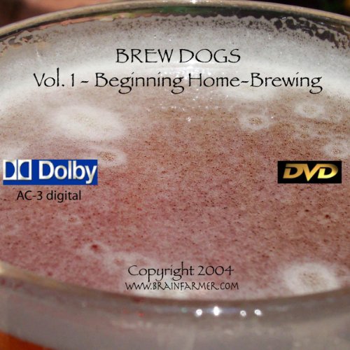 Brew Dogs: Vol. 1 Beginning Home Brewing