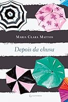 Depois da Chuva 8582353634 Book Cover