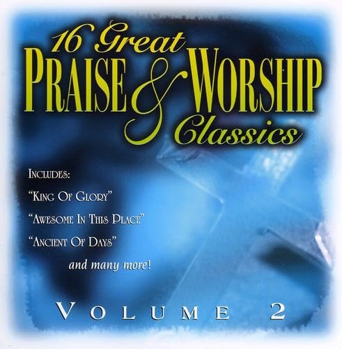 16 Great Praise & Worship Classics Vol. 2