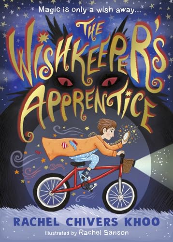 The Wishkeeper's Apprentice: A magical fantasy adventure story about siblings and the power of wishes and dreams - a perfect Christmas stocking filler for girls and boys age 7, 8, 9, 10