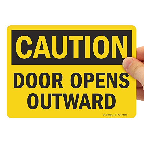 SmartSign "Caution - Door Opens Outward" Label  5" x 7" Laminated Vinyl