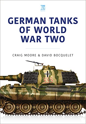 german world war 2 - German Tanks of World War Two (Military Vehicles and Artillery Series)