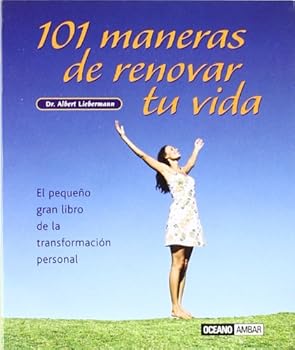 Paperback 101 Maneras De Renovar Tu Vida/ 101 Ways to Renew Your Life (Minilibros) (Spanish Edition) [Spanish] Book