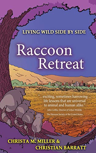 Raccoon Retreat (Living Wild Side by Side)