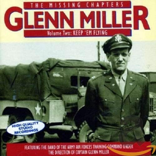 Missing Chapters 2: Keep Em Flying [Audio CD] Miller Glenn