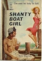 Shanty Boat Girl B000MBZGHE Book Cover
